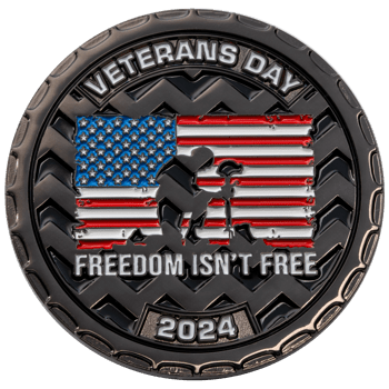 Veterans Day challenge coin featuring an American flag, kneeling soldier silhouette, and the text Freedom Isn't Free 2024.