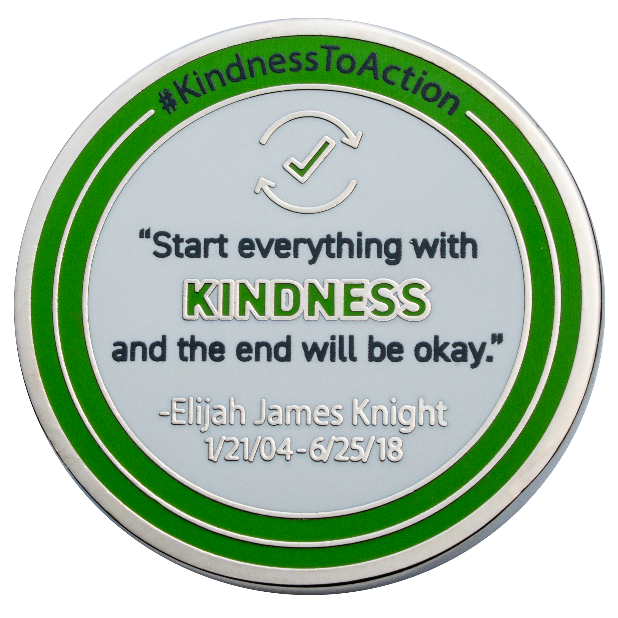 Round silver challenge coin with green enamel rings featuring the hashtag KindnessToAction and a quote by Elijah James Knight.