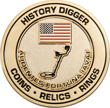 Gold challenge coin featuring History Digger text, a metal detector, an American flag, and the Latin phrase Audentes Fortuna Iuvat.