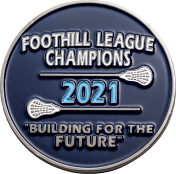 Foothill League Champions 2021 custom challenge coin featuring lacrosse sticks on a dark blue background with silver lettering.