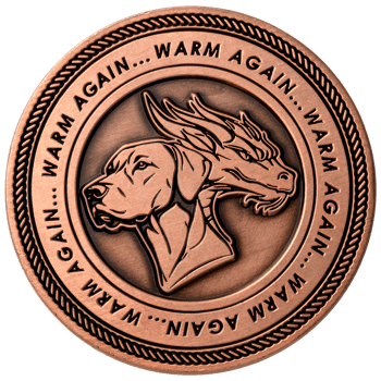 Antiqued copper challenge coin featuring a dog and dragon head design with 'Warm Again' repeating text and a rope border.