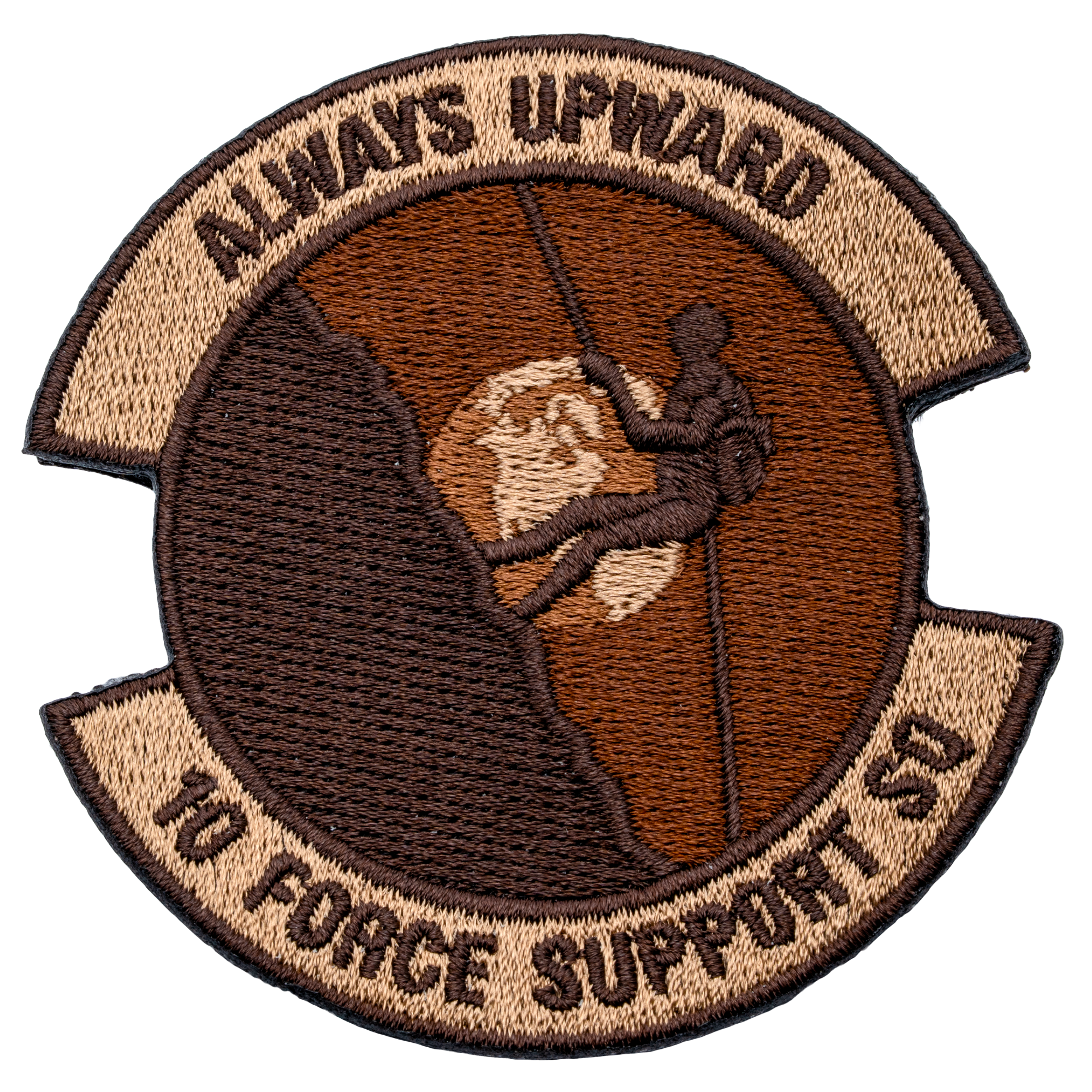 Embroidered patch for 10 Force Support SQ featuring a mountain climber rappelling against a globe and the text Always Upward.